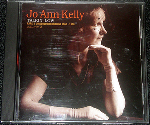 ジョ・アン・ケリー Jo Ann Kelly / TALKIN' LOW - RARE & UNISSUED RECORDINGS 1966 - 1988 volume 2