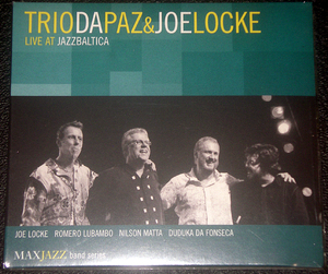 トリオ・ダ・パス＆ジョー・ロック TRIO DA PAZ & JOE LOCKE / LIVE AT JAZZBALTICA ブラジリアンJAZZ