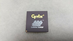 Cyrix Cx486DRx2 20/40GP 20/40MHz i386互換 CPU 動作確認済み 送料無料 ①