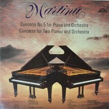 45999★美盤 Bohuslav Martin? / CONCERTO No. 5 in B flat major for Piano and Orchestra_画像1