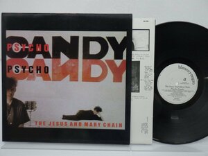 The Jesus And Mary Chain(ジーザス&メリーチェイン)「Psychocandy」LP（12インチ）/Blanco Y Negro(240 790-1/BYN 7)/Rock