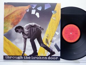 尾崎豊「Through The Broken Door」LP（12インチ）/CBS/Sony(28AH1950)/邦楽ロック