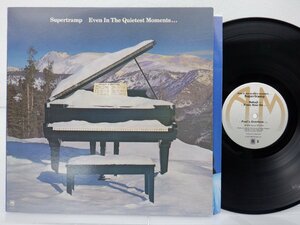 Supertramp「Even In The Quietest Moments...」LP（12インチ）/A&M Records(SP-4634)/洋楽ロック