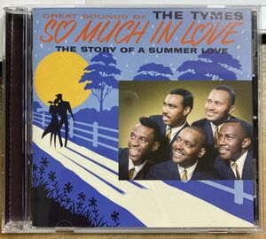 THE TYMES／SO MUCH IN LOVE 【中古CD】 廃盤 タイムス アメリカ盤 ソー・マッチ・イン・ラヴ RGM-0022