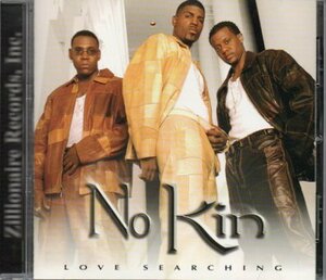 No Kin / Love Searching
