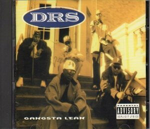 D.R.S. / Gangsta Lean