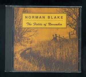 ★即決！ノーマン・ブレイク　NORMAN　BLAKE　THE　FIELDS　OF　NOVEMBER　OLD　AND　NEW　RARE　CD