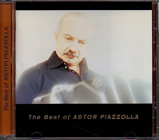 「アストル・ピアソラ・ベスト〜リベルタンゴ」The Best of Astor Piazzolla