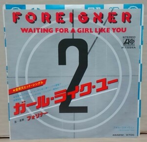 ７インチ■フォリナー / ガール・ライク・ユー■P-1594■FOREIGNER / WAITING FOR A GIRL LIKE YOU　シングル/EP