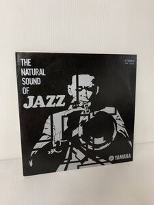 YAMAHA 非売品 7インチ THE NATURAL SOUND OF JAZZ 猪俣猛とウエスト ライナーズ 渡辺貞夫 東京キューバン ボーイズ 和ジャズ