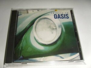 Tribute To Oasis オアシス