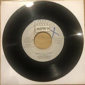 ★ charlie chaplin & sugar minott ★ four weel weely / crown 中古 レゲエ ダンスホール 7インチ