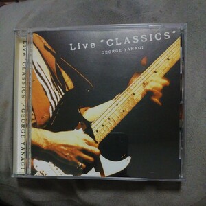 柳ジョージ / Live“CLASSICS”