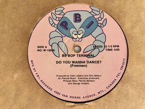 BE BOP TERMINAL / Do You Wanna Dance?/I'm Coming Home 12inch P.B.I.RECORDS CANADA W-12036 Bobby Freeman名曲カヴァー,DISCO希少盤