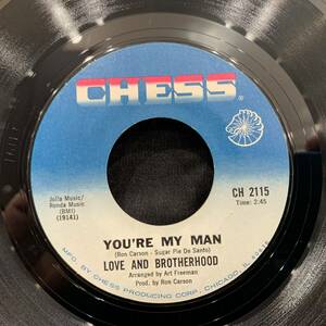 【EP】Love And Brotherhood - You're My Man / Find Another Him 1971年USオリジナル Chess CH-2115