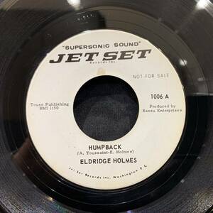 【EP】Eldridge Holmes - Humpback / I Like What You Do 1965年USオリジナル Promo　Jet Set Records 1006