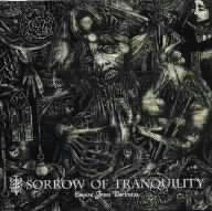 Ｅｍｐｉｒｅ　Ｆｒｏｍ　Ｄａｒｋｎｅｓｓ／ＳＯＲＲＯＷ　ＯＦ　ＴＲＡＮＱＵＩＬＩＴＹ