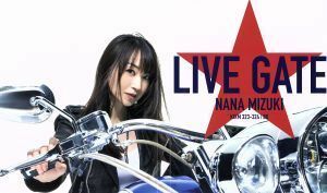 ＮＡＮＡ　ＭＩＺＵＫＩ　ＬＩＶＥ　ＧＡＴＥ（Ｂｌｕ－ｒａｙ　Ｄｉｓｃ）／水樹奈々