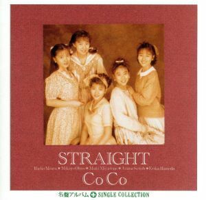 ＳＴＲＡＩＧＨＴ＋シングルコレクション／ＣｏＣｏ