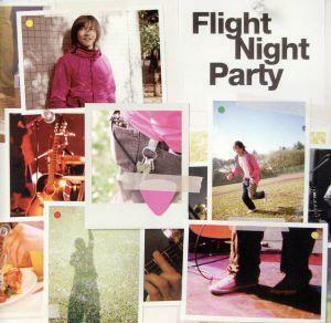 Ｆｌｉｇｈｔ　Ｎｉｇｈｔ　Ｐａｒｔｙ／大久保伸隆