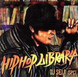 ＨＩＰ　ＨＯＰ　ＬＩＢＲＡＲＹ／ＤＪ　ＳＥＩＪＩ