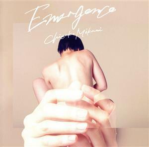 Ｅｍｅｒｇｅｎｃｅ（初回限定盤）（ＤＶＤ付）／三上ちさこ