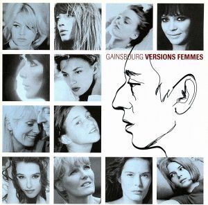 ＧＡＩＮＳＢＯＵＲＧ　ＶＥＲＳＩＯＮＳ　ＦＥＭＭＥＳ（ゲンスブールを歌う女たち）／（オムニバス）,ジェーン・バーキン,ヴァネッサ・パ