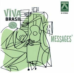 メッセージズ／ヴィヴァ・ブラジル