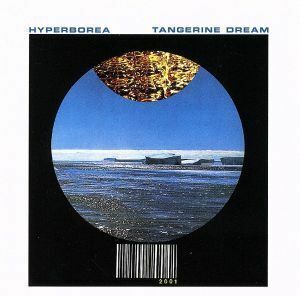 【輸入盤】Ｈｙｐｅｒｂｏｒｅａ／タンジェリン・ドリーム