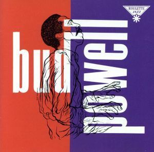 【輸入盤】ＴＨＥ　ＢＵＤ　ＰＯＷＥＬＬ　ＴＲＩＯ　ＰＬＡＹＳ／バド・パウエル,カーリー・ラッセル,ジョージ・デュヴィヴィエ,マックス