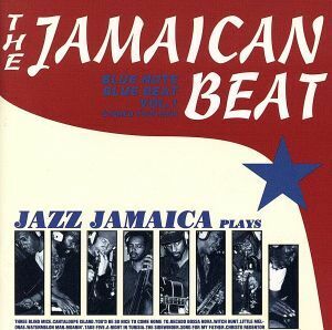 ザ・ジャマイカン・ビート／ジャズ・ジャマイカ