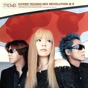 ＨＹＰＥＲ　ＴＥＣＨＮＯ　ＭＩＸ　ＲＥＶＯＬＵＴＩＯＮ　II／ｍ．ｏ．ｖ．ｅ