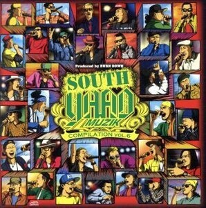 ＳＯＵＴＨ　ＹＡＡＤ　ＭＵＺＩＫ　ＣＯＭＰＩＬＡＴＩＯＮ　ＶＯＬ．６（ＤＶＤ付）／ＢＵＲＮ　ＤＯＷＮ　ｆｅａｔ．Ｖ．Ａ．