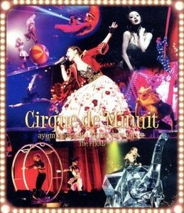 ａｙｕｍｉ　ｈａｍａｓａｋｉ　ＡＲＥＮＡ　ＴＯＵＲ　２０１５　Ａ　Ｃｉｒｑｕｅ　ｄｅ　Ｍｉｎｕｉｔ～真夜中のサーカス～Ｔｈｅ　ＦＩ