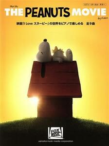 ピアノ・ボーカル・ギター　ＴＨＥ　ＰＥＡＮＵＴＳ　ＭＯＶＩＥ　映画「Ｉ　Ｌｏｖｅスヌーピー」より／ヤマハミュージックメディア