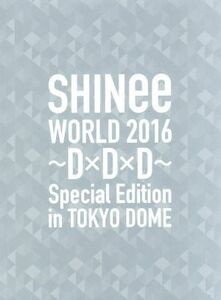 ＳＨＩＮｅｅ　ＷＯＲＬＤ　２０１６～Ｄ×Ｄ×Ｄ～　Ｓｐｅｃｉａｌ　Ｅｄｉｔｉｏｎ　ｉｎ　ＴＯＫＹＯ（初回限定版）（Ｂｌｕ－ｒａｙ　