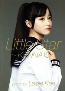 橋本環奈ファースト写真集　Ｌｉｔｔｌｅ　Ｓｔａｒ　ＫＡＮＮＡ　１５／橋本環奈