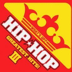 WHAT’S UP? HIP★HOP GREATEST HITS! III ワッツ・アップ? ヒップホップ・グレイテスト・ヒッツ 2CD レンタル落ち 中古 CD