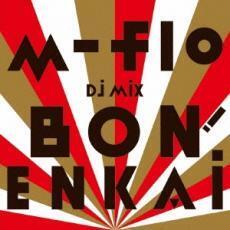 m-flo DJ MIX BON! ENKAI エムフロウ ディージェー ミックス ボン エンカイ 中古 CD