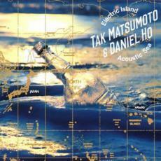 Tak Matsumoto (Bz) & Daniel Ho CD/Electric Island Acoustic Sea 17/2/8発売 オリコン加盟店