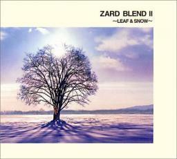 ZARD BLEND II LEAF ＆ SNOW 中古 CD