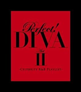 パーフェクト! DIVA Act II セレブリティ R＆B プレイリスト 中古 CD