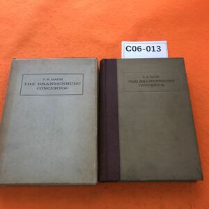 C06-013 J.S.BACH THE BRANDENBURG CONCERTOS 蔵書印、表紙汚れ傷み有り 奥付なし