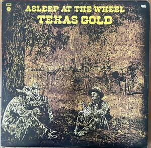 TEXAS GOLD / ASLEEP AT THE WHEEL UK盤?　1975年