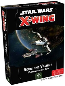 Star Wars X-Wing Second Edition - Scum and Villainy Conversion Kit