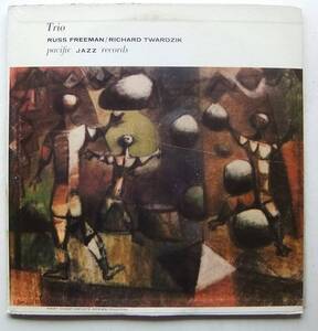 ◆ RUSS FREEMAN / RICHARD TWARDZIK / Trio ◆ Pacific Jazz PJ-1212 (black:dg) ◆ V