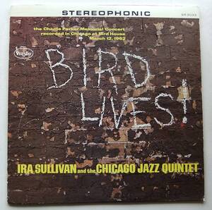 ◆ IRA SULLIVAN / Bird Lives ! ◆ Vee Jay SR 3033 (color) ◆ T