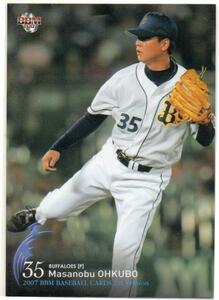 大久保勝信 オリックス・バファローズ 2007BBM 1st No.156