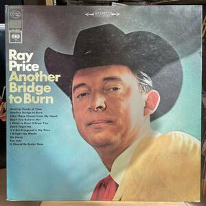 【US盤Org.2Eye】Ray Price Another Bridge To Burn (1966) Columbia CS 9328 美品