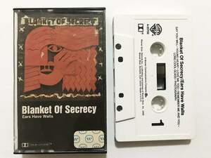 ■カセットテープ■ブランケット・オブ・セクレシー Blanket Of Secrecy『Ears Have Walls』■同梱8本まで送料185円